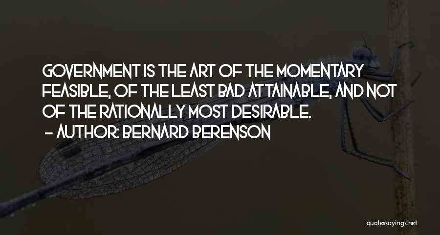 Attainable Quotes By Bernard Berenson