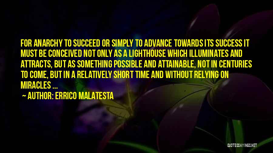 Attainable Quotes By Errico Malatesta