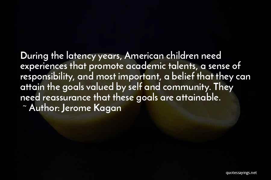 Attainable Quotes By Jerome Kagan