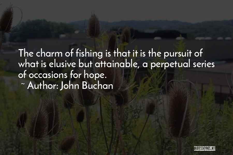 Attainable Quotes By John Buchan