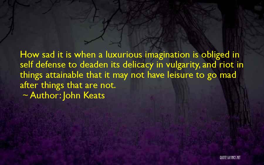 Attainable Quotes By John Keats