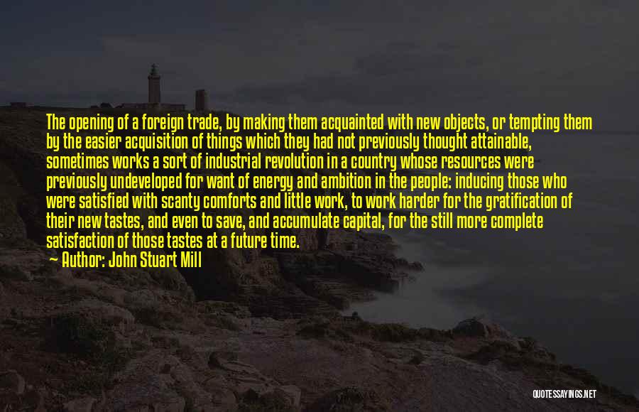 Attainable Quotes By John Stuart Mill