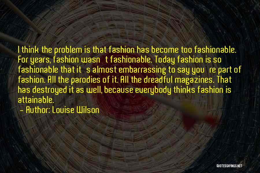 Attainable Quotes By Louise Wilson