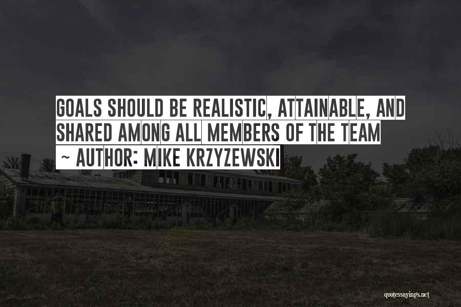 Attainable Quotes By Mike Krzyzewski