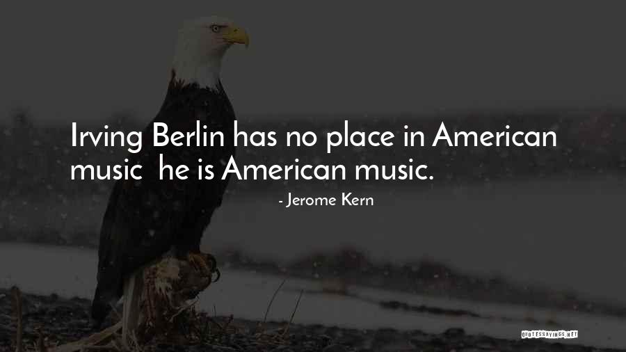 Attaineth Quotes By Jerome Kern Attaineth Quotes By Jerome Kern
