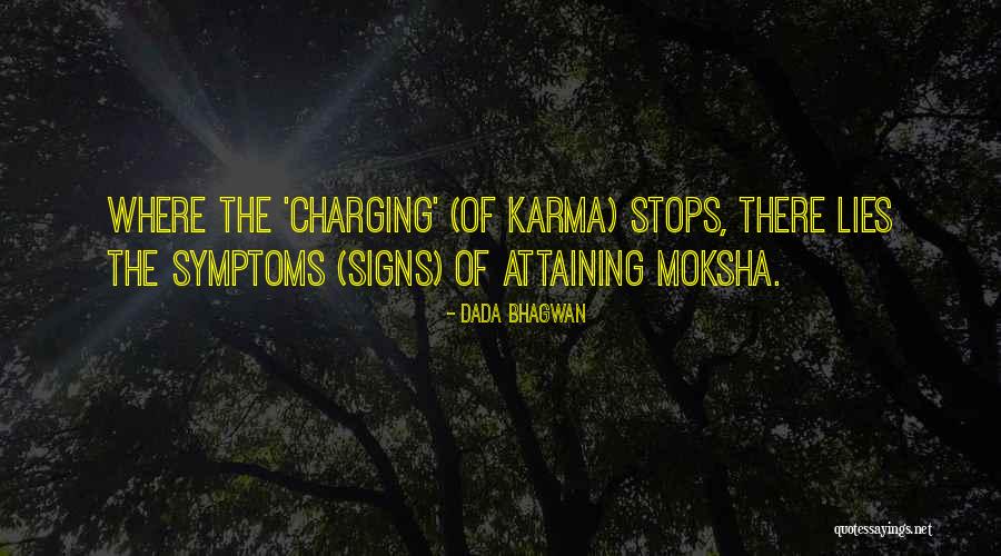Attaining Quotes By Dada Bhagwan Attaining Quotes By Dada Bhagwan