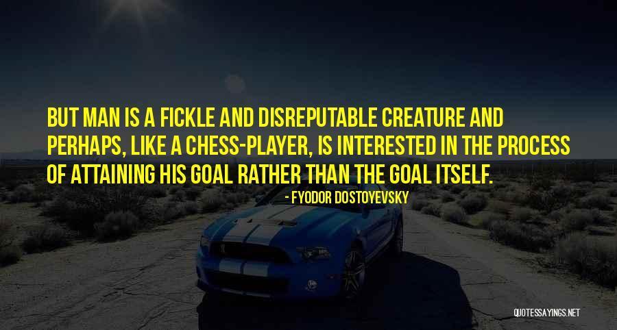 Attaining Quotes By Fyodor Dostoyevsky Attaining Quotes By Fyodor Dostoyevsky