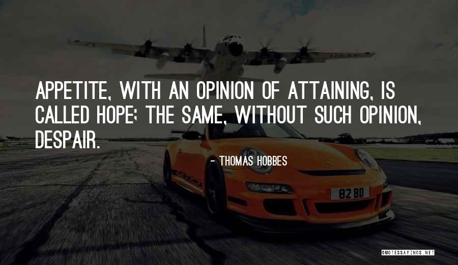Attaining Quotes By Thomas Hobbes Attaining Quotes By Thomas Hobbes