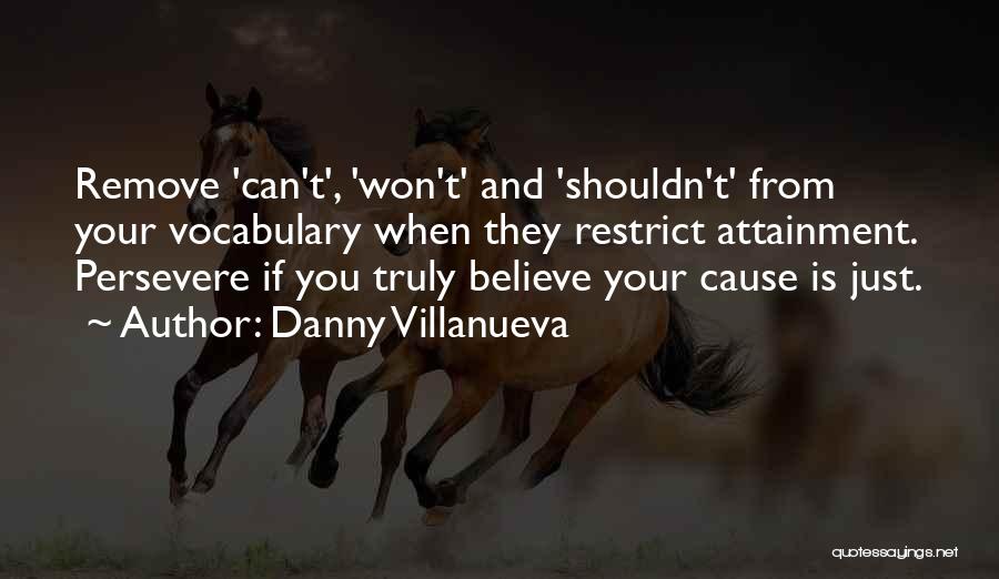 Attainment Quotes By Danny Villanueva