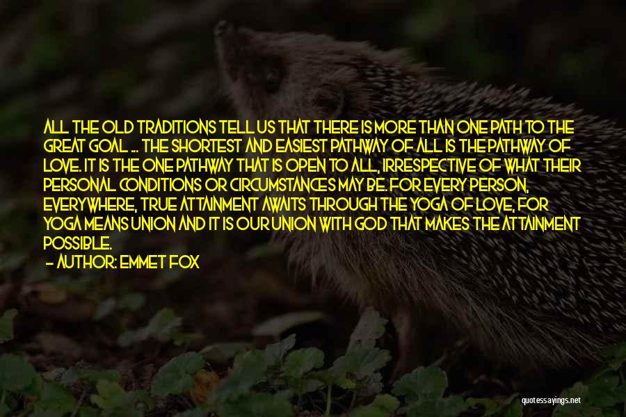 Attainment Quotes By Emmet Fox