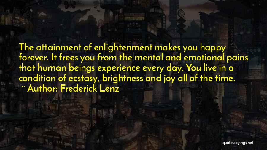 Attainment Quotes By Frederick Lenz