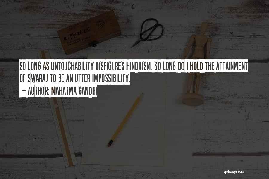 Attainment Quotes By Mahatma Gandhi