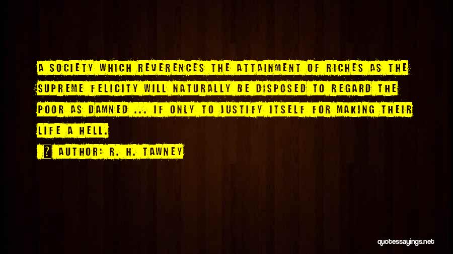 Attainment Quotes By R. H. Tawney