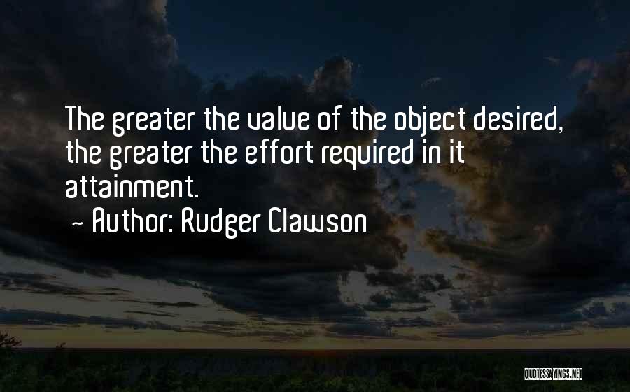 Attainment Quotes By Rudger Clawson