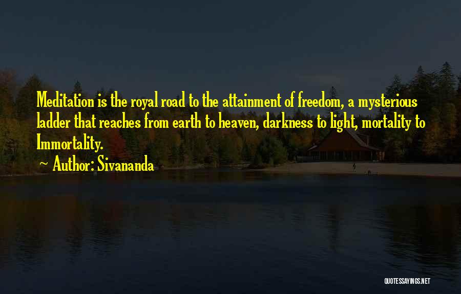 Attainment Quotes By Sivananda