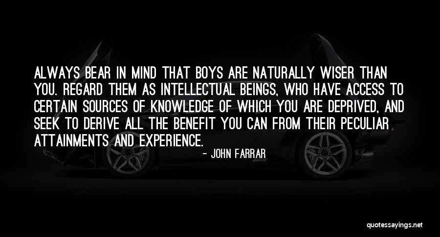 Attainments Quotes By John Farrar Attainments Quotes By John Farrar