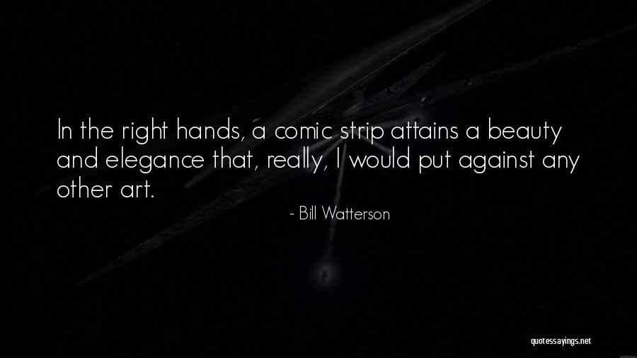 Attains Quotes By Bill Watterson Attains Quotes By Bill Watterson