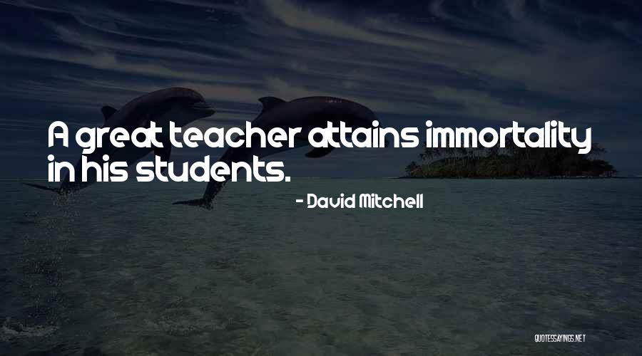 Attains Quotes By David Mitchell Attains Quotes By David Mitchell