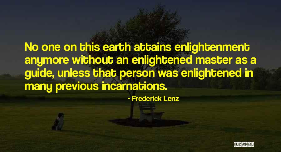 Attains Quotes By Frederick Lenz Attains Quotes By Frederick Lenz