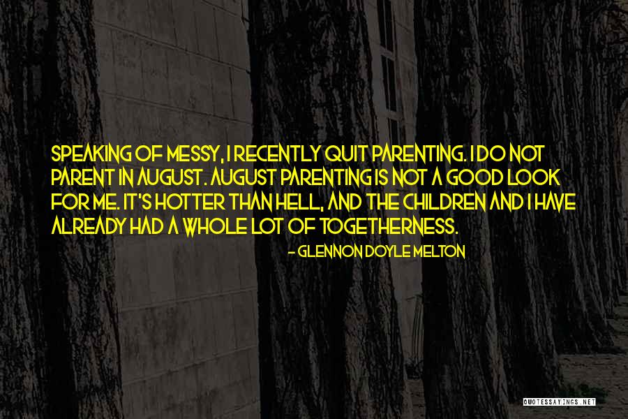 Attaint Def Quotes By Glennon Doyle Melton Attaint Def Quotes By Glennon Doyle Melton