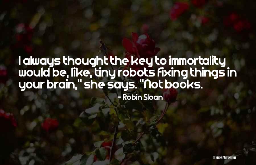 Attalia Quotes By Robin Sloan Attalia Quotes By Robin Sloan