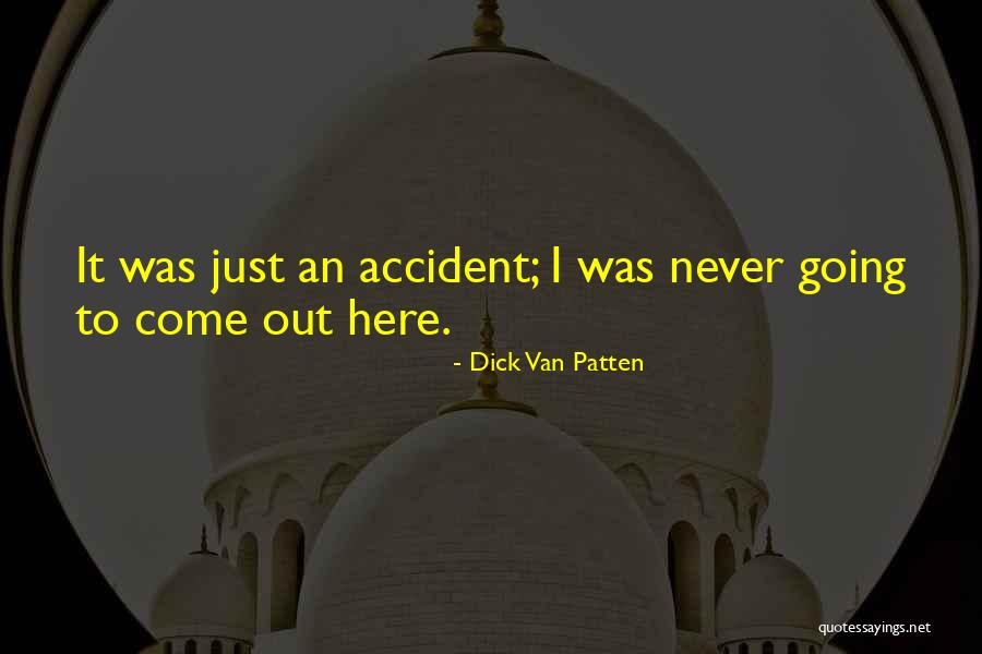 Attaphongse Quotes By Dick Van Patten Attaphongse Quotes By Dick Van Patten