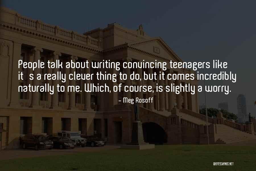 Attaphongse Quotes By Meg Rosoff Attaphongse Quotes By Meg Rosoff