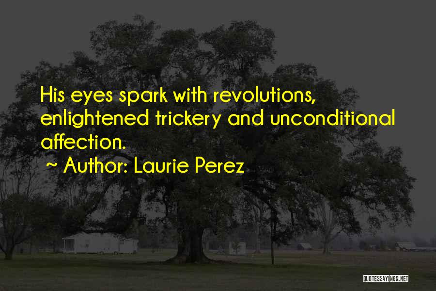 Attar Quotes By Laurie Perez