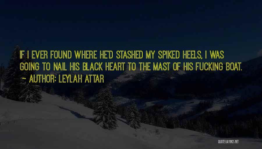 Attar Quotes By Leylah Attar