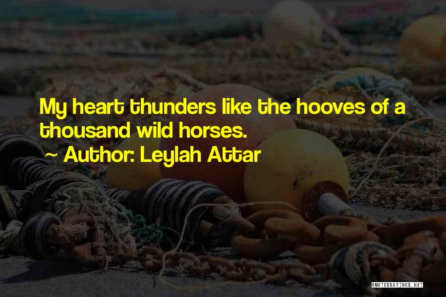 Attar Quotes By Leylah Attar