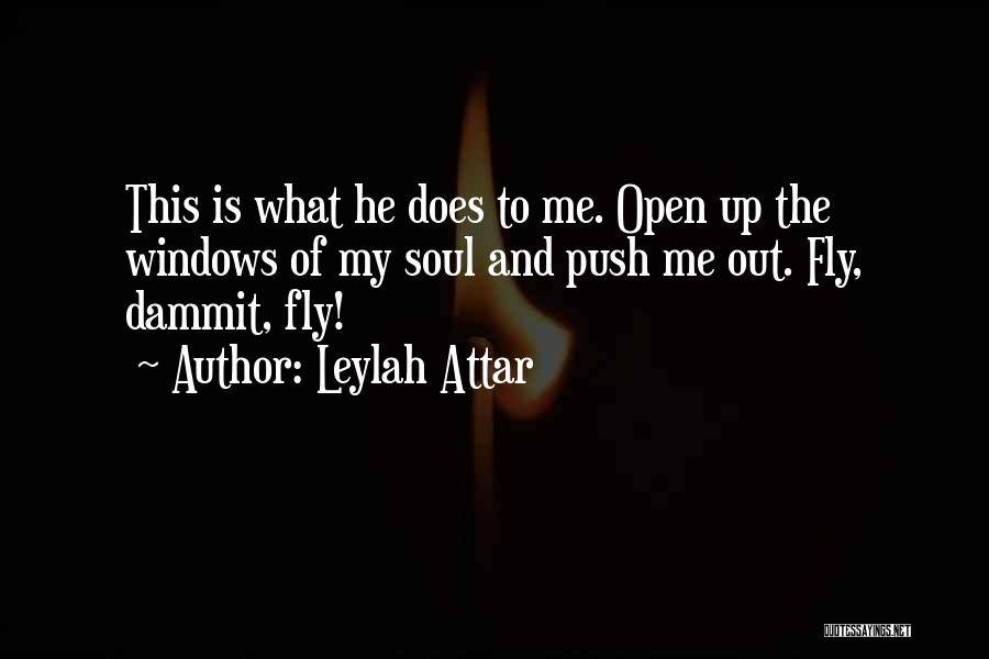 Attar Quotes By Leylah Attar