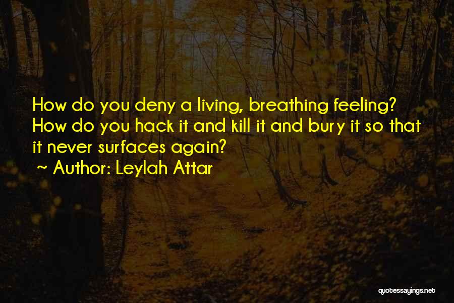 Attar Quotes By Leylah Attar