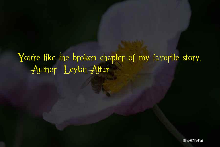 Attar Quotes By Leylah Attar