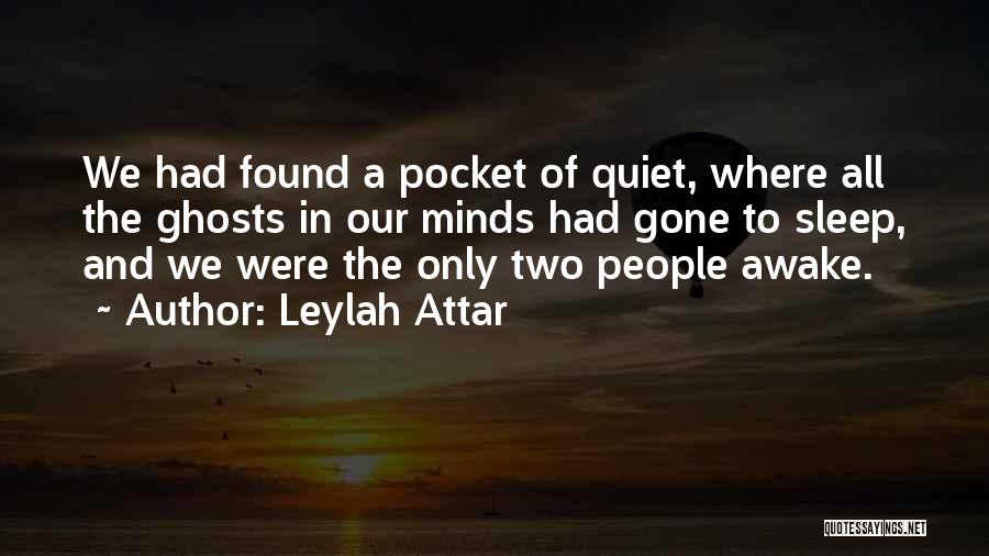 Attar Quotes By Leylah Attar
