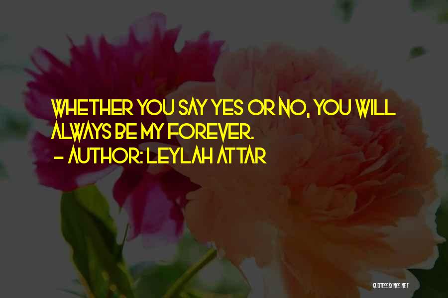 Attar Quotes By Leylah Attar