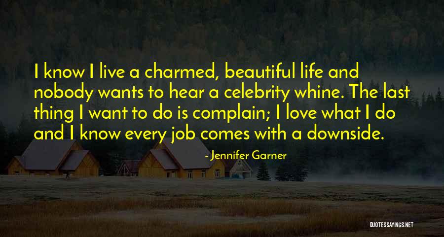 Attaway Appeal Quotes By Jennifer Garner Attaway Appeal Quotes By Jennifer Garner