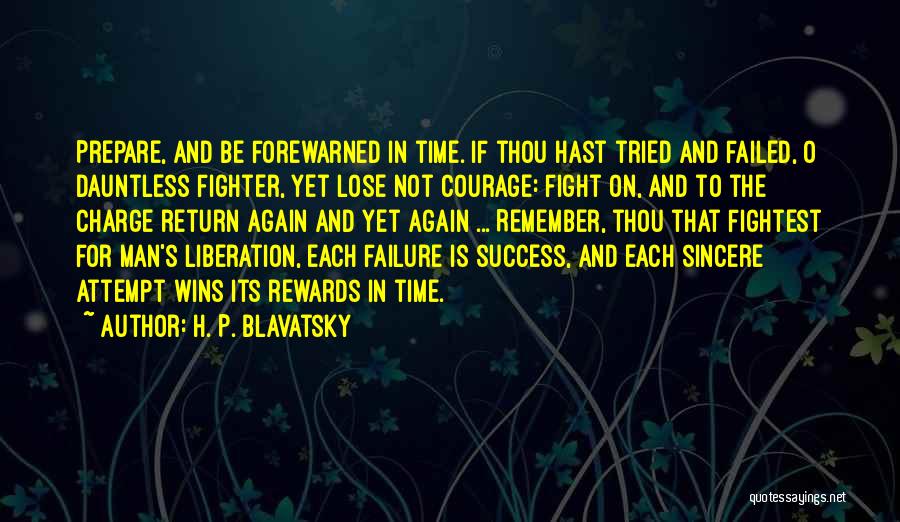 Attempt Success Quotes By H. P. Blavatsky