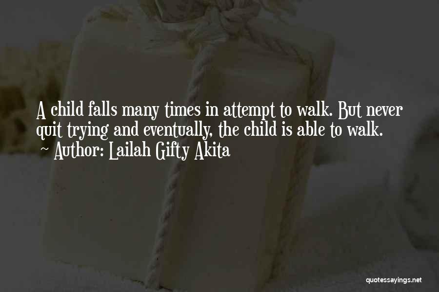 Attempt Success Quotes By Lailah Gifty Akita