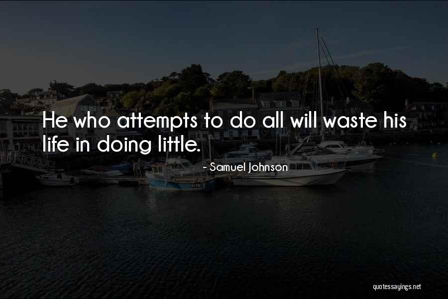 Attempts On Her Life Quotes By Samuel Johnson Attempts On Her Life Quotes By Samuel Johnson