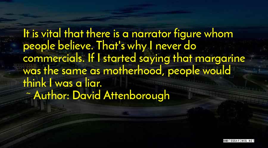 Attenborough David Quotes By David Attenborough