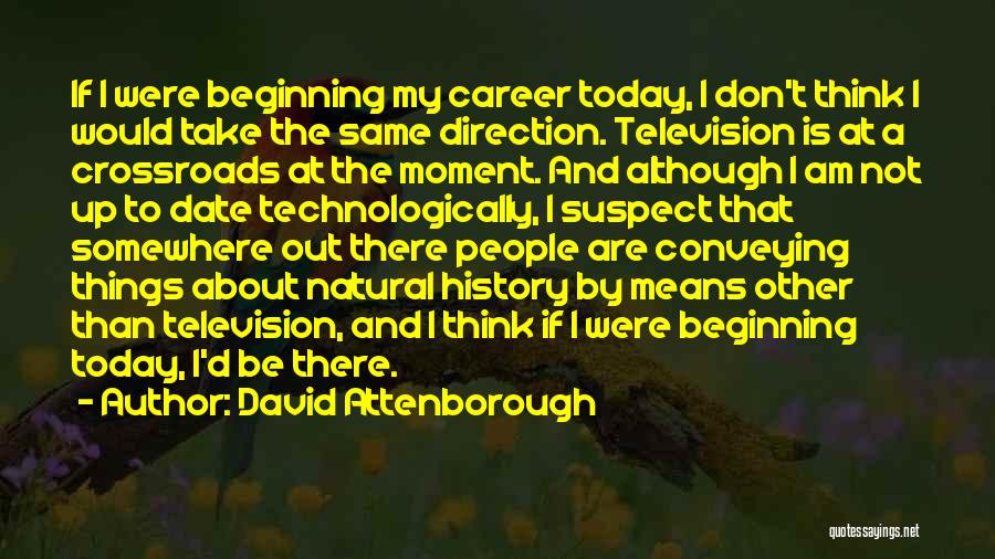 Attenborough David Quotes By David Attenborough