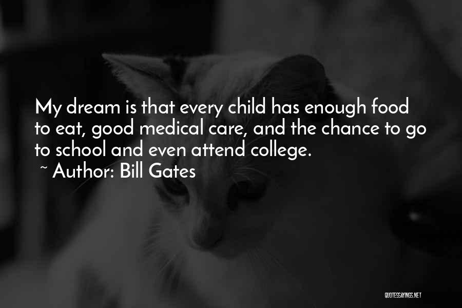 Attend School Quotes By Bill Gates