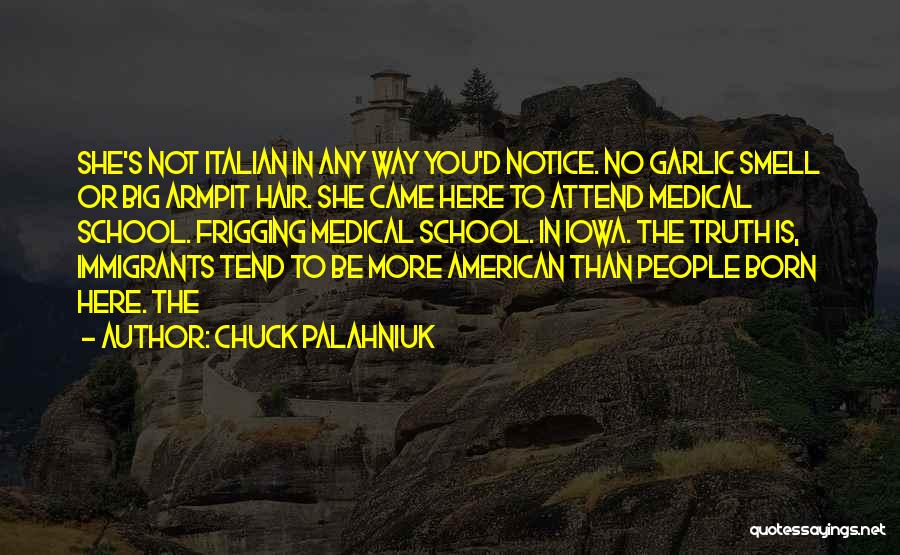 Attend School Quotes By Chuck Palahniuk