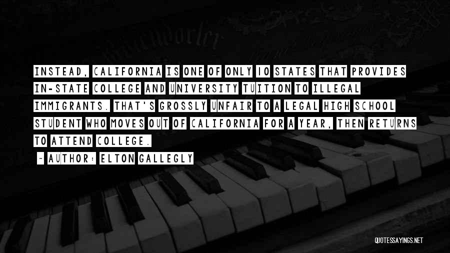 Attend School Quotes By Elton Gallegly