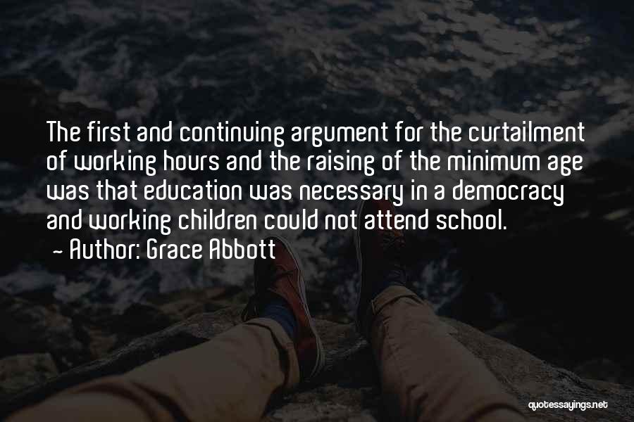 Attend School Quotes By Grace Abbott