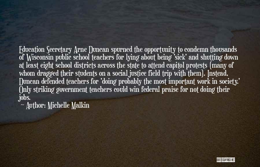 Attend School Quotes By Michelle Malkin