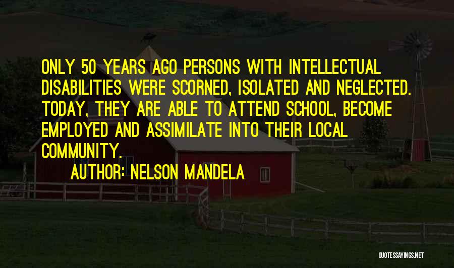 Attend School Quotes By Nelson Mandela