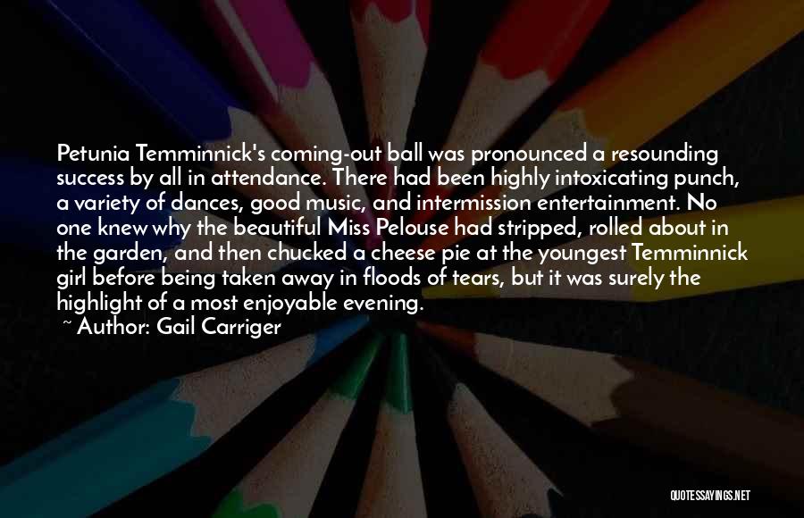 Attendance Success Quotes By Gail Carriger