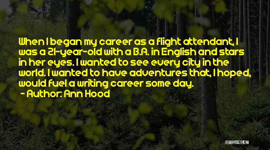 Attendant Quotes By Ann Hood