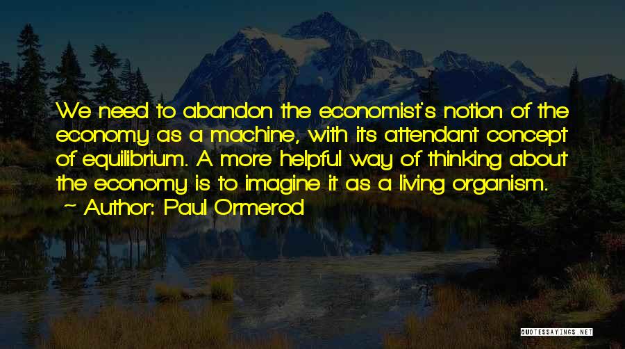 Attendant Quotes By Paul Ormerod